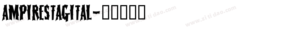 ampirestagital字体转换