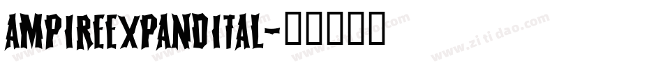 ampireexpandital字体转换