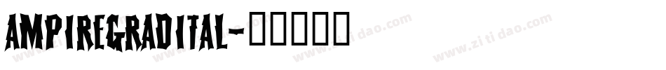 ampiregradital字体转换