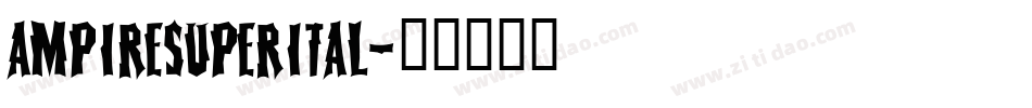 ampiresuperital字体转换
