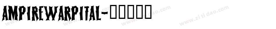 ampirewarpital字体转换