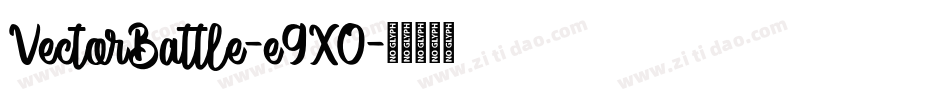 VectorBattle-e9XO字体转换