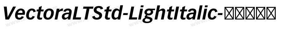 VectoraLTStd-LightItalic字体转换