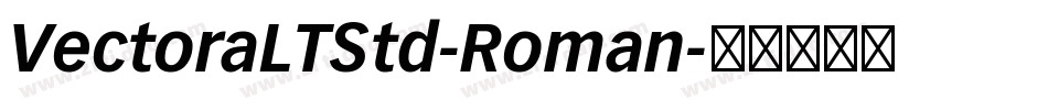VectoraLTStd-Roman字体转换