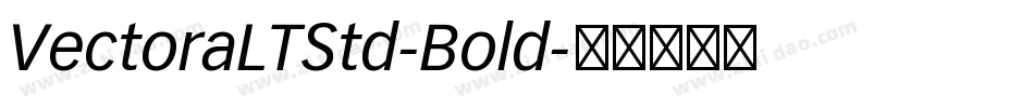 VectoraLTStd-Bold字体转换