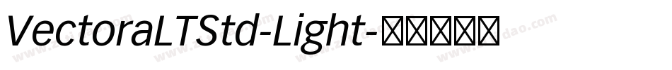 VectoraLTStd-Light字体转换
