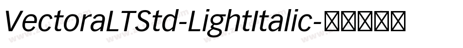 VectoraLTStd-LightItalic字体转换
