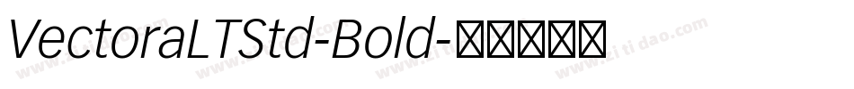 VectoraLTStd-Bold字体转换