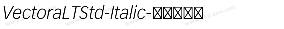 VectoraLTStd-Italic字体转换