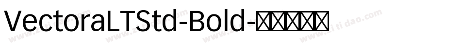 VectoraLTStd-Bold字体转换
