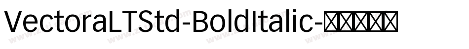 VectoraLTStd-BoldItalic字体转换