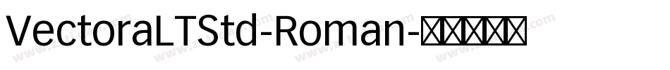 VectoraLTStd-Roman字体转换