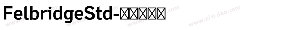 FelbridgeStd字体转换