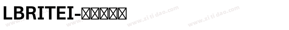 LBRITEI字体转换