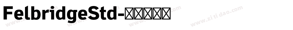 FelbridgeStd字体转换