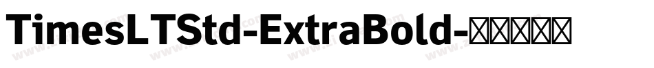 TimesLTStd-ExtraBold字体转换