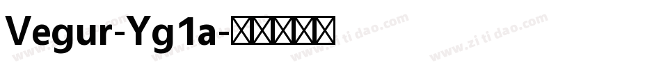 Vegur-Yg1a字体转换