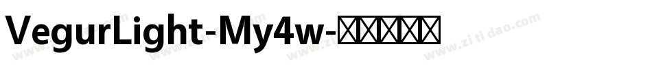 VegurLight-My4w字体转换
