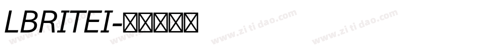 LBRITEI字体转换