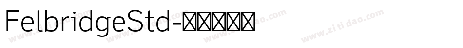FelbridgeStd字体转换