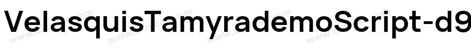 VelasquisTamyrademoScript-d9nXR字体转换