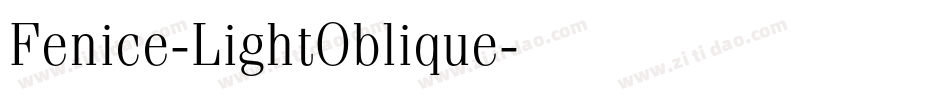 Fenice-LightOblique字体转换