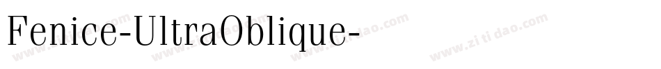 Fenice-UltraOblique字体转换