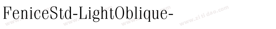 FeniceStd-LightOblique字体转换