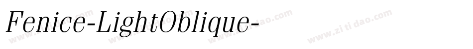 Fenice-LightOblique字体转换