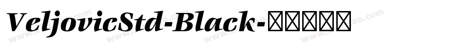 VeljovicStd-Black字体转换