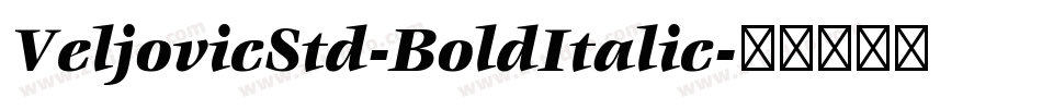 VeljovicStd-BoldItalic字体转换