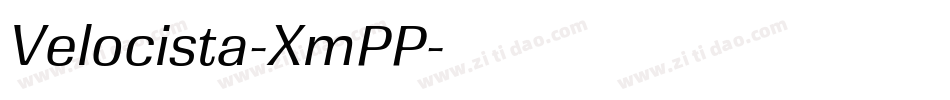 Velocista-XmPP字体转换 Velocista-XmPP字体转换