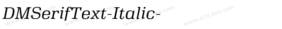DMSerifText-Italic字体转换