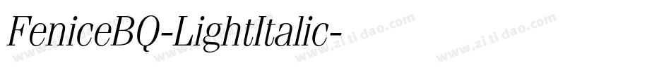 FeniceBQ-LightItalic字体转换