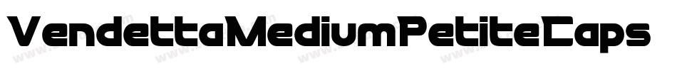 VendettaMediumPetiteCaps字体转换