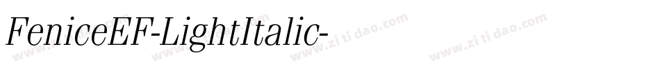 FeniceEF-LightItalic字体转换