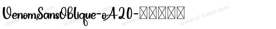 VenomSansOblique-oA20字体转换