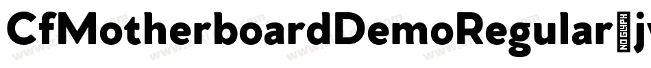 CfMotherboardDemoRegular-jvny字体转换