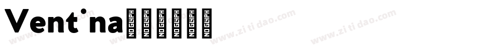 Ventina字体转换