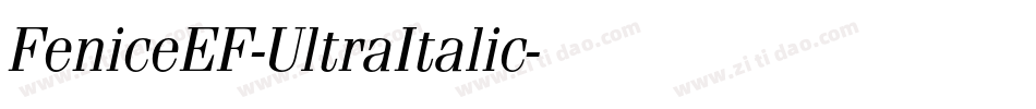 FeniceEF-UltraItalic字体转换