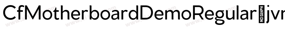 CfMotherboardDemoRegular-jvny字体转换