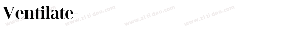 Ventilate字体转换