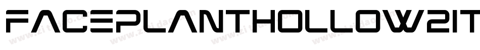 FacePlantHollow2Italic-jDz7字体转换
