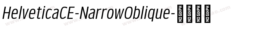 HelveticaCE-NarrowOblique字体转换