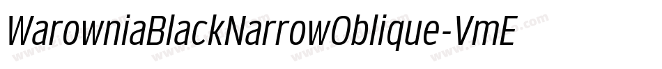 WarowniaBlackNarrowOblique-VmEB字体转换