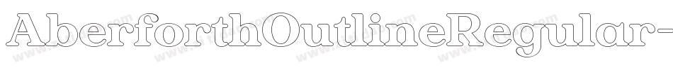 AberforthOutlineRegular-G7VD字体转换