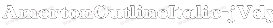 AmertonOutlineItalic-jVdy字体转换