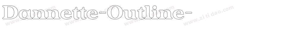 Dannette-Outline字体转换