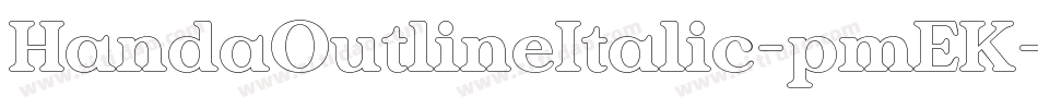 HandaOutlineItalic-pmEK字体转换