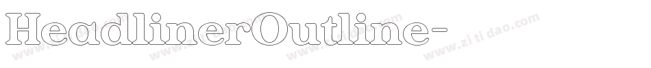 HeadlinerOutline字体转换